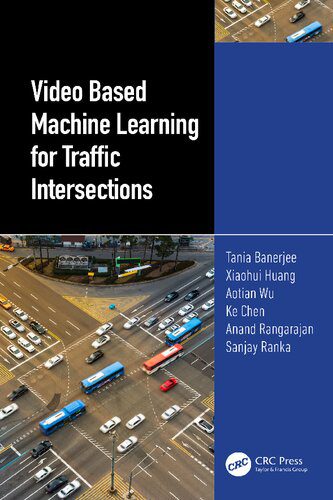 دانلود نسخه کامل کتاب Video Based Machine Learning for Traffic Intersections