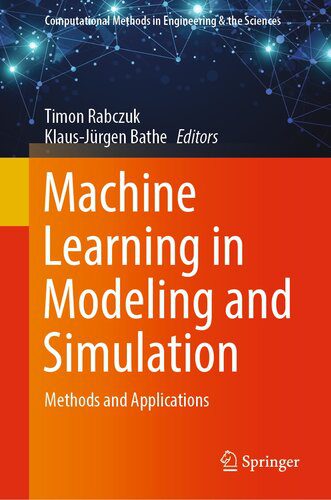 دانلود نسخه کامل کتاب Machine Learning in Modeling and Simulation : Methods and Applications