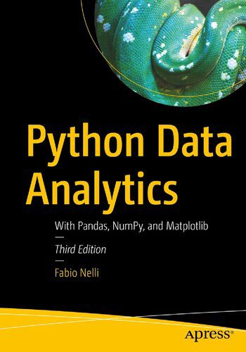 دانلود نسخه کامل کتاب Python Data Analytics: With Pandas, NumPy, and Matplotlib, 3rd Edition