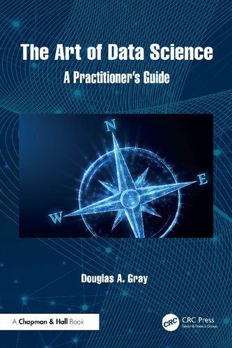 دانلود نسخه کامل کتاب The Art of Data Science: A Practitioner’s Guide