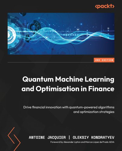 دانلود نسخه کامل کتاب Quantum Machine Learning and Optimisation in Finance – Second Edition