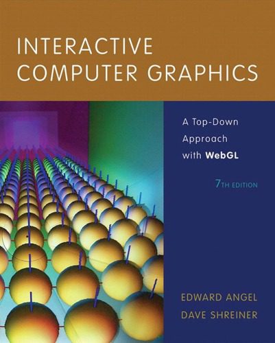 دانلود نسخه کامل کتاب Interactive Computer Graphics. A Top-Down Approach with WebGL
