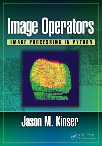 دانلود نسخه کامل کتاب Image Operators: Image Processing in Python