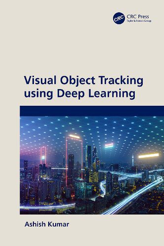 دانلود نسخه کامل کتاب Visual Object Tracking using Deep Learning