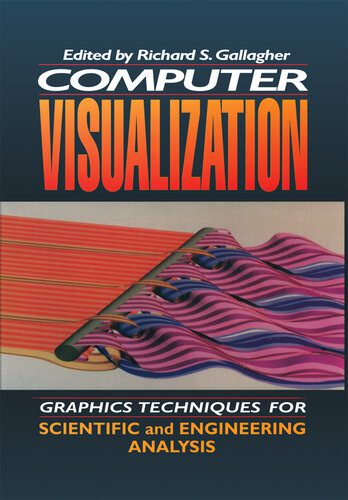 دانلود نسخه کامل کتاب Computer Visualization: Graphics Techniques for Engineering and Scientific Analysis