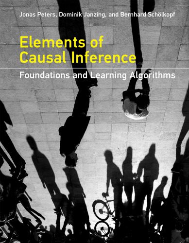 دانلود نسخه کامل کتاب Elements of Causal Inference: Foundations and Learning Algorithms