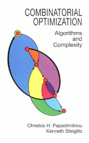 دانلود نسخه کامل کتاب Combinatorial Optimization: Algorithms and Complexity
