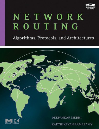 دانلود نسخه کامل کتاب Network Routing: Algorithms, Protocols, and Architectures