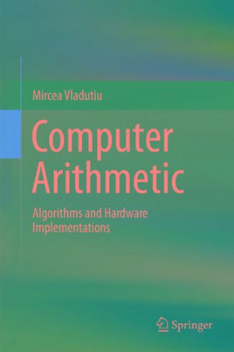 دانلود نسخه کامل کتاب Computer Arithmetic: Algorithms and Hardware Implementations