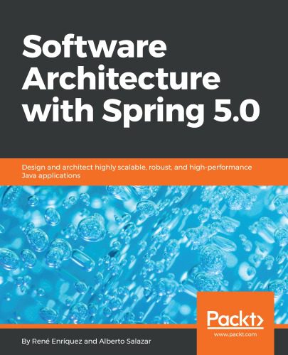 دانلود نسخه کامل کتاب Software Architecture with Spring 5.0