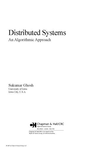دانلود نسخه کامل کتاب Distributed Systems: An Algorithmic Approach (Chapman & Hall/CRC Computer & Information Science Series)