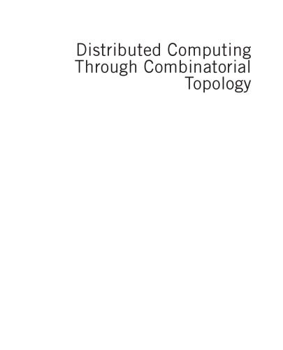 دانلود نسخه کامل کتاب Distributed Computing Through Combinatorial Topology