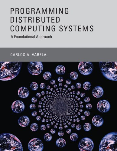 دانلود نسخه کامل کتاب Programming distributed computing systems: a foundational approach