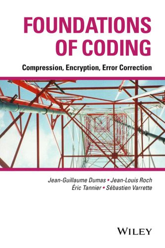 دانلود نسخه کامل کتاب Foundations of Coding: Compression, Encryption, Error Correction