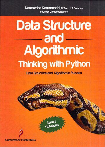 دانلود نسخه کامل کتاب Data Structure and Algorithmic Thinking with Python: Data Structure and Algorithmic Puzzles