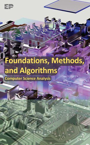 دانلود نسخه کامل کتاب Foundations, Methods, and Algorithms: Computer Science Analysis