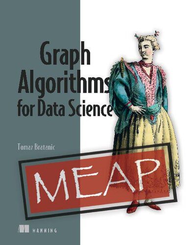 دانلود نسخه کامل کتاب Graph Algorithms for Data Science (MEAP v7)