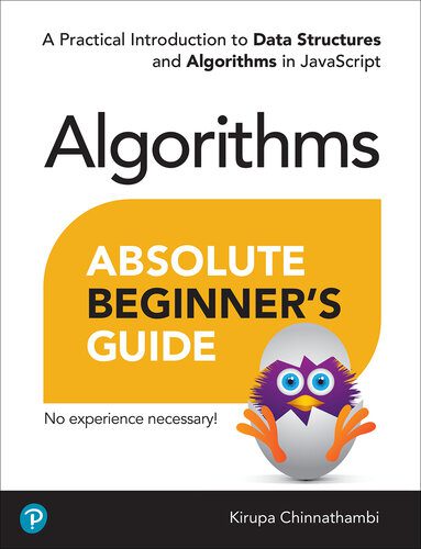 دانلود نسخه کامل کتاب Absolute Beginner’s Guide to Algorithms: A Practical Introduction to Data Structures and Algorithms in JavaScript