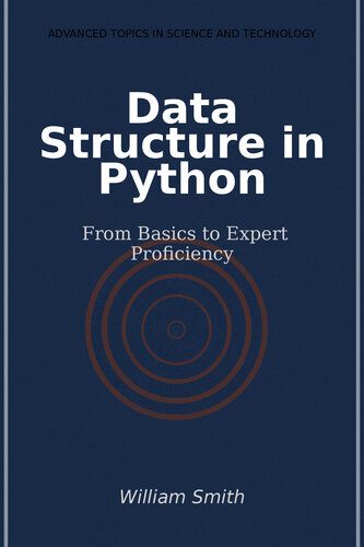 دانلود نسخه کامل کتاب Data Structure in Python: From Basics to Expert Proficiency