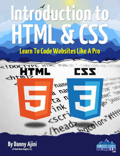 دانلود نسخه کامل کتاب Introduction To HTML & CSS Learn To Code Websites Like A Pro
