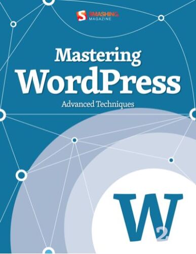 دانلود نسخه کامل کتاب Mastering WordPress: Advanced Techniques