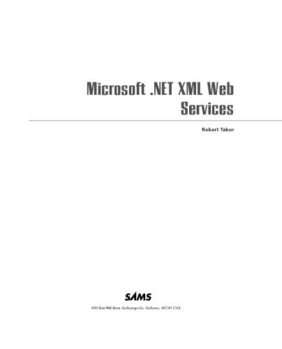 دانلود نسخه کامل کتاب Microsoft.NET XML Web services