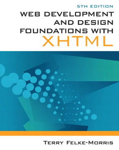 دانلود نسخه کامل کتاب Web Development and Design Foundations with XHTML