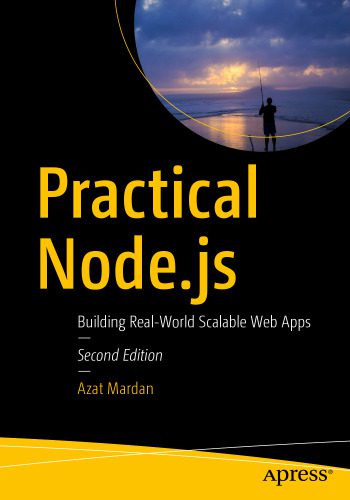 دانلود نسخه کامل کتاب Practical Node.js: Building Real-World Scalable Web Apps