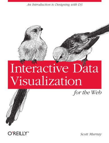 دانلود نسخه کامل کتاب Interactive Data Visualization for the Web: An Introduction to Designing with D3
