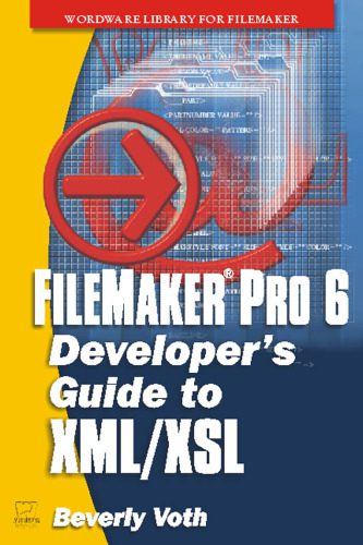دانلود نسخه کامل کتاب FileMaker Pro 6 Developer’s Guide to XML XSL