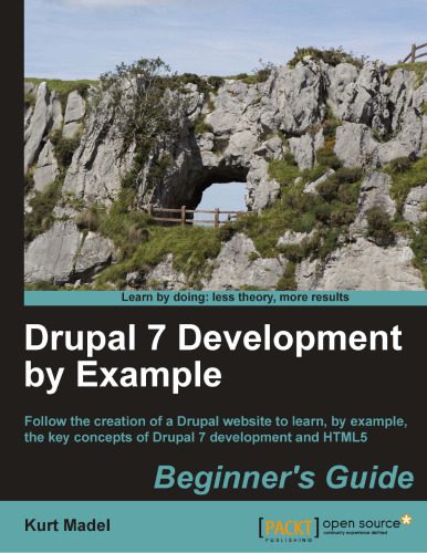 دانلود نسخه کامل کتاب Drupal 7 Development by Example Beginner’s Guide