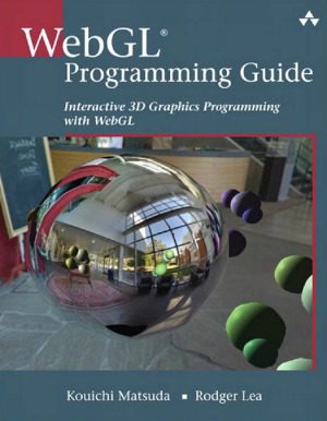 دانلود نسخه کامل کتاب WebGL Programming Guide Interactive 3D Graphics Programming with WebGL