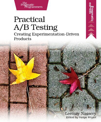 دانلود نسخه کامل کتاب Practical A/B Testing: Creating Experimentation-Driven Products