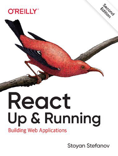 دانلود کتاب React: Up & Running: Building Web Applications – React: Up & Running: Building Web Applications