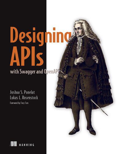 دانلود کتاب Designing APIs with Swagger and OpenAPI – طراحی API با Swagger و OpenAPI