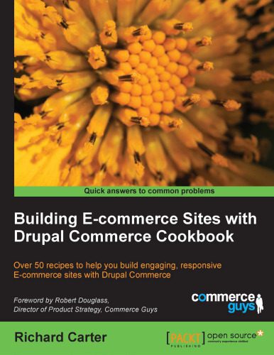 دانلود نسخه کامل کتاب Building e-commerce sites with Drupal Commerce cookbook