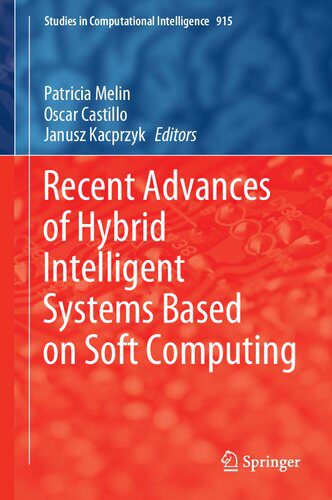 دانلود نسخه کامل کتاب Recent Advances of Hybrid Intelligent Systems Based on Soft Computing