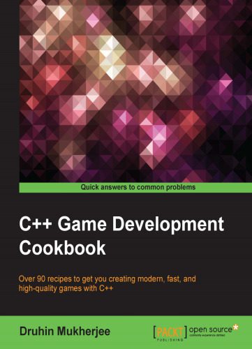 دانلود نسخه کامل کتاب C++ Game Development Cookbook