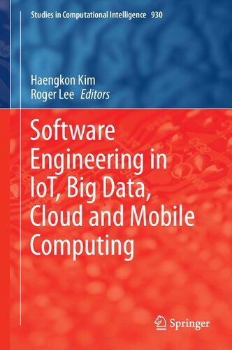 دانلود نسخه کامل کتاب Software Engineering in IoT, Big Data, Cloud and Mobile Computing