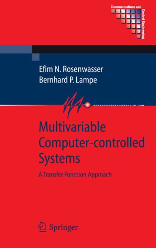 دانلود نسخه کامل کتاب Multivariable Computer-Controlled Systems: A Transfer Function Approach (Communications and Control Engineering)