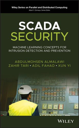 دانلود نسخه کامل کتاب SCADA Security: Machine Learning Concepts for Intrusion Detection and Prevention