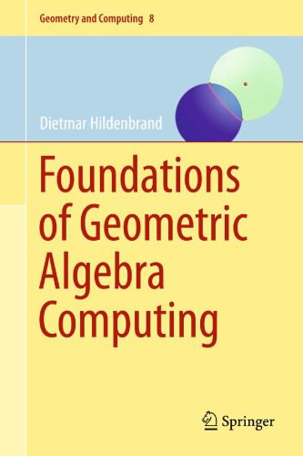 دانلود نسخه کامل کتاب Foundations of geometric algebra computing