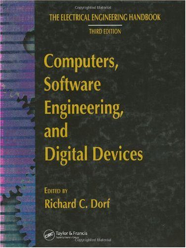 دانلود نسخه کامل کتاب Computers, Software Engineering, and Digital Devices (The Electrical Engineering Handbook Third Edition)