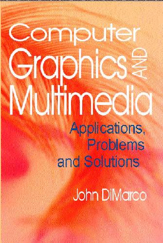 دانلود نسخه کامل کتاب Computer Graphics and Multimedia. Applications, Problems and Solutions
