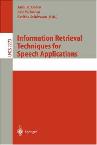 دانلود نسخه کامل کتاب Information Retrieval Techniques for Speech Applications