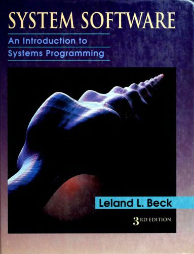 دانلود نسخه کامل کتاب System Software: An Introduction To Systems Programming