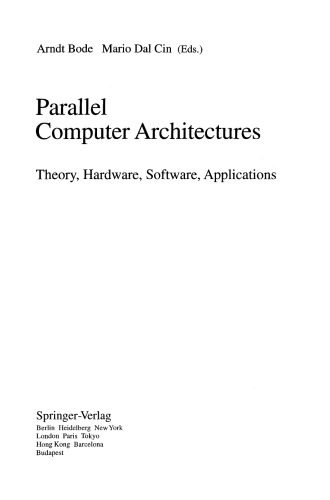 دانلود نسخه کامل کتاب Parallel Computer Architectures: Theory, Hardware, Software, Applications