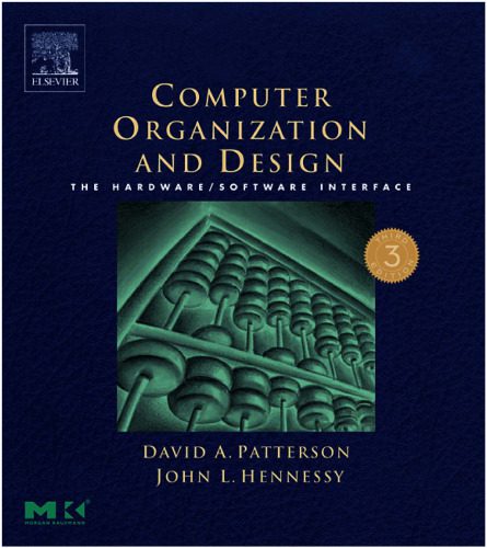 دانلود نسخه کامل کتاب Computer Organization and Design, Third Edition: The Hardware Software Interface, Third Edition (The Morgan Kaufmann Series in Computer Architecture and Design)