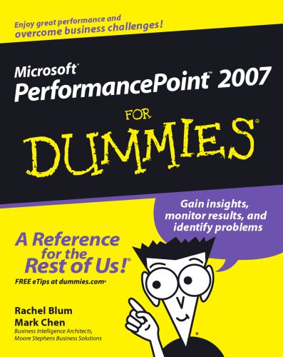 دانلود نسخه کامل کتاب Microsoft PerformancePoint 2007 For Dummies (For Dummies (Computer Tech))