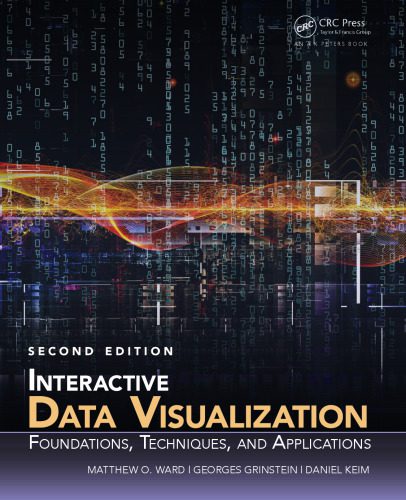 دانلود نسخه کامل کتاب Interactive Data Visualization: Foundations, Techniques, and Applications, Second Edition